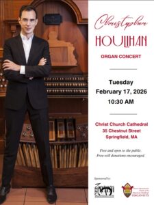 Organ Concert February 17th at 10:30am